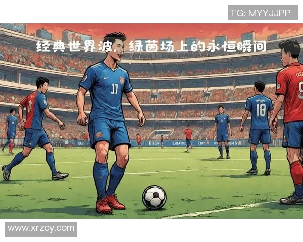 足球明星璀璨瞬间集锦高清图片展示与背后故事分享